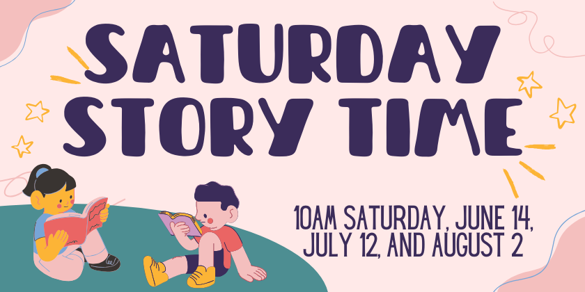 Summer Saturday Story Times